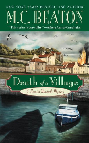 Death of a Village (Hamish Macbeth Mysteries Book 18)