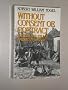 Without Consent or Contract: Rise and Fall of American Slavery