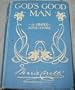 GOD'S GOOD MAN - A Simple Love-Story