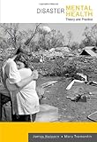 Disaster Mental Health: Theory and Practice (Crisis Intervention)