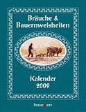 Br&auml;uche & Bauernweisheiten 2009 - 