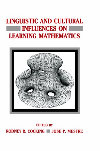 Linguistic and Cultural Influences on Learning Mathematics (Psychology of Education and Instruction Series)