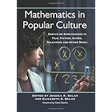 mathematics in popular culture essays on appearances in film fiction games television and other media