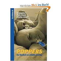 Poppers. Das Handbuch zur schwulen Sexdroge