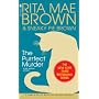 The Purrfect Murder (Mrs. Murphy Mysteries)