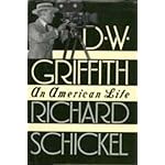 D.W. Griffith: An American Life book cover
