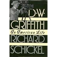 D.W. Griffith: An American Life