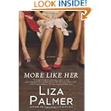 More Like Her by Liza Palmer
