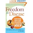 Freedom from Disease: The Breakthrough Approach to Preventing... by  Peter Morgan Kash and Jay Lombard