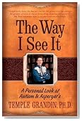 The Way I See It: A Personal Look at Autism and Asperger's