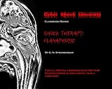 Shock Therapy: Planaphobic (At Last! Writing a Business Plan for Your Haunted House or Halloween Event Is Less Painful Than a Lobotomy)