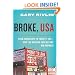 Broke, USA: From Pawnshops to Poverty, Inc. - How the Working Poor Became Big Business