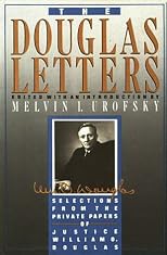 The Douglas Letters: Selections from the Private Papers of Justice William O. Douglas
