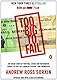 Too Big to Fail