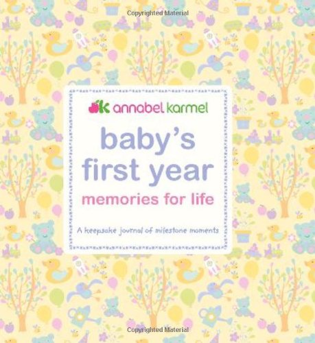 Baby's First Year Memories for Life: A keepsake journal of milestone moments (Baby Record Book)
