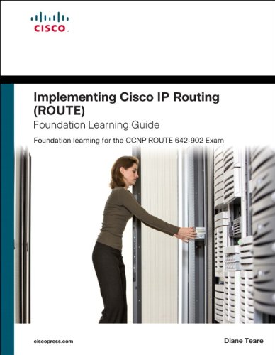 Implementing Cisco IP Routing (ROUTE) Foundation Learning Guide 1587058820 pdf