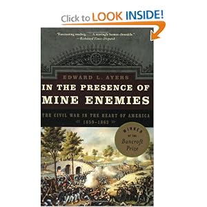 In the Presence of Mine Enemies: The Civil War in the Heart of America, 1859-1863