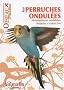 Les perruches ondul�es