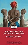 Incidents in the Life of a Slave Girl (Enriched Classics)