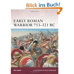 Early Roman Warrior 753-321 BC