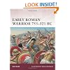 Early Roman Warrior 753-321 BC