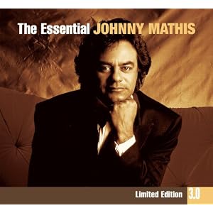 The Essential 3.0 Johnny Mathis