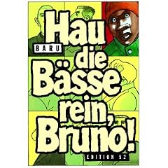 Hau die B�sse rein, Bruno!