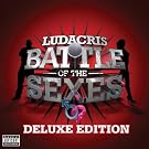 Battle Of The Sexes (Deluxe Edition) [Explicit]