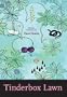 Tinderbox Lawn: Prose Poems