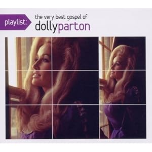 Playlist: The Very Best Gospel of Dolly Parton