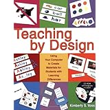teaching by design using your computer to create materials for students with learning differences