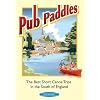 Pub Paddles - The Best Short Canoe Trips in the South of England