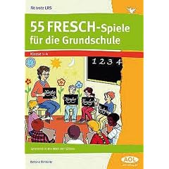 Fit trotz LRS. 55 FRESCH-Spiele f�r die Grundschule: Spielend in die Welt der Silben