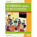 Fit trotz LRS. 55 FRESCH-Spiele f�r die Grundschule: Spielend in die Welt der Silben