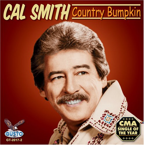 Cal Smith - Country Bumkin - Zortam Music