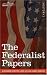 The Federalist Papers (Kindle Edition)