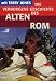 Die verborgene Geschichte des Alten Rom mit Terry Jones [Edizione: Germania]