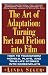 The Art of Adaptation