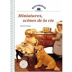 Miniatures, sc�nes de la vie