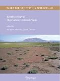 Ecophysiology of High Salinity Tolerant Plants (Tasks for Vegetation Science)