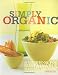 Image of Simply Organic: A Cookbook for Sustainable, Seasonal, and Local Ingredients