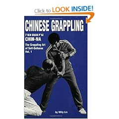 Chinese Grappling: CHIN-NA: Grappling Art of Self-Defense: v. 1 (Literary Links to the Orient)