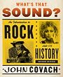 What's That Sound?: An Introduction to Rock and Its History (Second Edition)