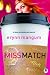 Miss Match (Lauren Holbrook Series, Book 1)
