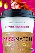 Miss Match (Lauren Holbrook Series, Book 1)