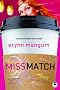 Miss Match (Lauren Holbrook Series, Book 1) Miss Match (Lauren Holbrook Series, Book 1)