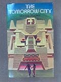 The tomorrow city
