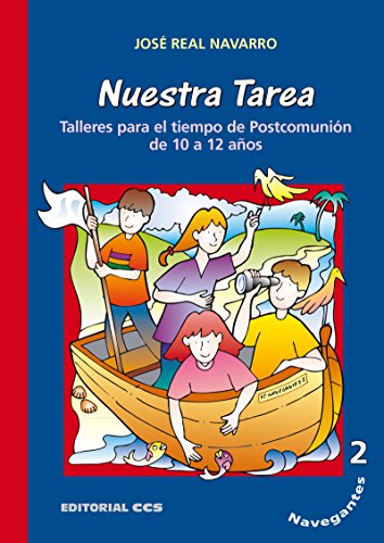 Navegantes 2. Nuestra tarea (Postcomunion) (Spanish Edition)
