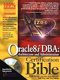  : Oracle8i DBA: Architecture & Administration Certification Bible