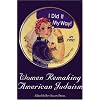 Women Remaking American Judaism